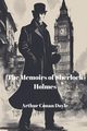 The Memoirs of Sherlock Holmes (Annotated), Doyle Arthur Conan