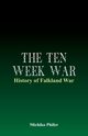 The Ten Week War - History of Falkland War, 
