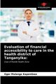 Evaluation of financial accessibility to care in the health district of Tanganyika, Mulange Kapembwa Oger