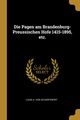 Die Pagen am Brandenburg-Preussischen Hofe 1415-1895, etc., Scharfenort Louis A. von
