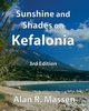 Sunshine and Shades on Kefalonia, Massen Alan R.