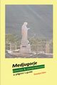 Medjugorje concise & comprehensive, Eden Orsolya