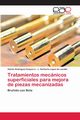 Tratamientos mecnicos superficiales para mejora de piezas mecanizadas, Rodrguez-Ezquerro Adrin