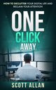 One Click Away, Allan Scott