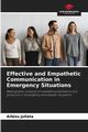 Effective and Empathetic Communication in Emergency Situations, Julieta Arbizu