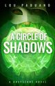 A Circle of Shadows, TBD