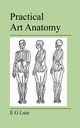 Practical Art Anatomy, Lutz E. G.