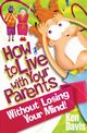 How to Live with Your Parents Without Losing Your Mind, Davis Ken