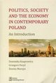 Politics Society and the economy in contemporary Poland, Kasprowicz Dominika, Fory Grzegorz, Murzyn Dorota