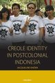 Creole Identity in Postcolonial Indonesia, Knorr Jacqueline