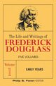 The Life and Wrightings of Frederick Douglass, Volume 1, Douglass Frederick