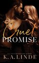 Cruel Promise, Linde K.A.