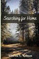 Searching for Home, Kelman Vanessa E.