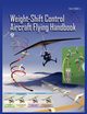 Weight-Shift Control Aircraft Flying Handbook (FAA-H-8083-5), Federal Aviation Administration