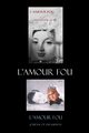 L'AMOUR FOU journal of the surreal 1 & 2, Press Ra