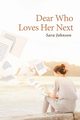 Dear Who Loves Her Next, Johnson Sara