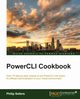 PowerCLI Cookbook, Sellers Philip