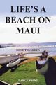Life's a Beach on Maui, Tigarden Rose