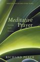 Meditative Prayer, Peace Richard
