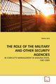 THE ROLE OF THE MILITARY AND OTHER SECURITY AGENCIES, Sani Ashiru