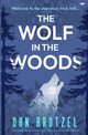 The Wolf in the Woods, Brotzel Dan