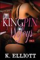 Kingpin Wifeys Vol 2, Elliott K.