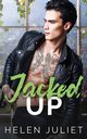 Jacked Up, Juliet Helen