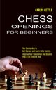 Chess Openings for Beginners, Kettle Carlos