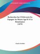 Recherches Sur L'Orfevrerie En Espagne Au Moyen Age Et A La Renaissance (1879), 