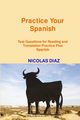 Practice Your Spanish!, Diaz Nicolas