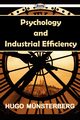 Psychology and Industrial Efficiency, Mnsterberg Hugo