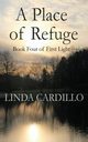 A Place of Refuge, Cardillo Linda