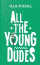 All the Young Dudes, Russell Ellie