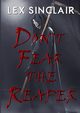 Don't Fear The Reaper, Sinclair Lex