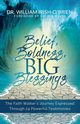 Belief, Boldness, BIG Blessings, Irish-O'Brien Dr. William