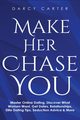 Make Her Chase You, Carter Darcy