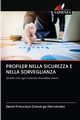 PROFILER NELLA SICUREZZA E NELLA SORVEGLIANZA, Camargo Hernndez David Francisco