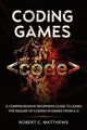 Coding Games, Matthews Robert C.