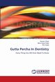 Gutta Percha In Dentistry, Singh Gautam