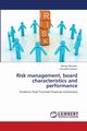 Risk management, board characteristics and performance, Zemzem Ahmed