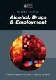 Alcohol, Drugs & Employment, Albertyn Chris