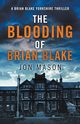 The Blooding of Brian Blake, Mason Jon
