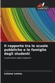 Il rapporto tra le scuole pubbliche e le famiglie degli studenti, Lemos Lisiane