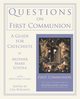 Questions on First Communion, Loyola Mother Mary
