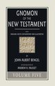 Gnomon of the New Testament, Volume 5, Bengel John A.