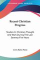 Recent Christian Progress, 