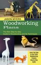 Woodworking Plans, Myers Jason