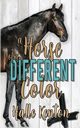 A Horse of a Different Color, Kenton Halle