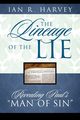 The Lineage of the Lie, Harvey Ian R