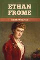 Ethan Frome, Wharton Edith